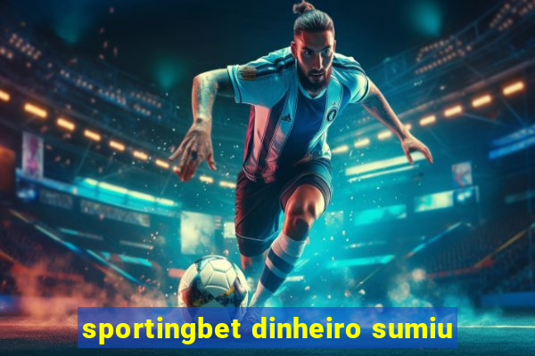 sportingbet dinheiro sumiu